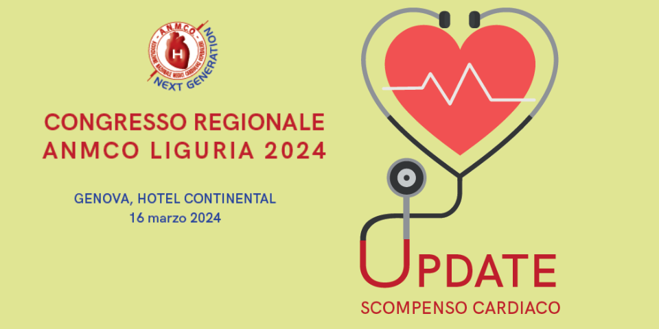 CONGRESSO REGIONALE ANMCO LIGURIA 2024 - UPDATE SCOMPENSO CARDIACO